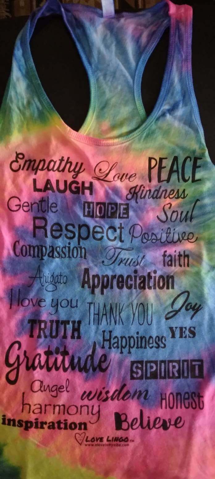 Ladies Tie Dye Positive Message Racerback Tank Top.
