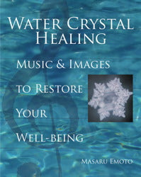 Water Crystal Healing Music + Images to restore your well-being