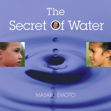 Secret Of Water For The Children Of The World By Masaru Emoto (Kids)
